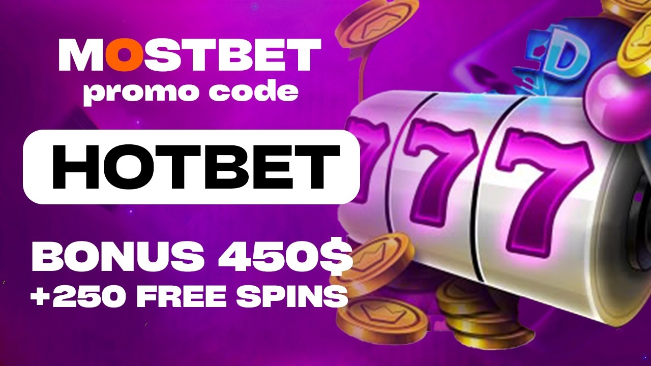 Mostbet promo code HOTBET - Get SUPER BONUS 450$ +250FS for registration / mostbet bonus